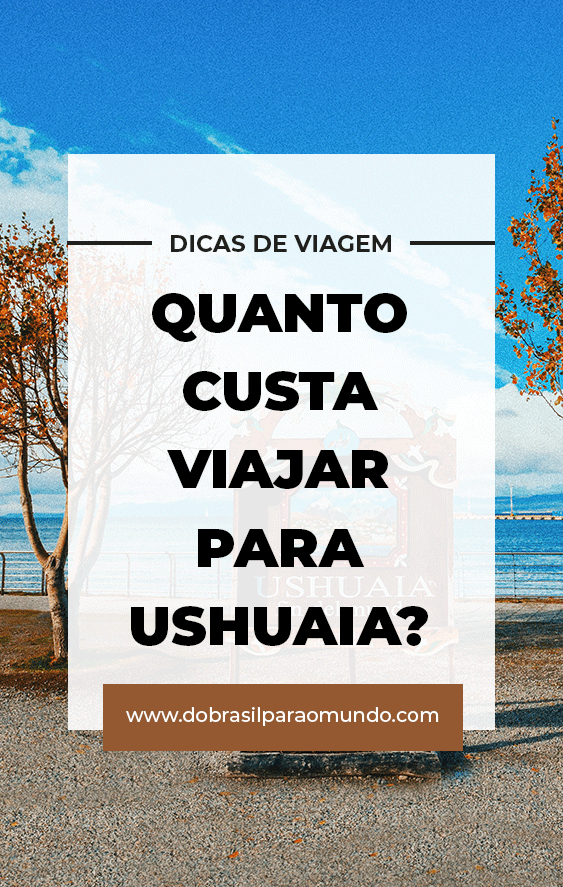 quanto custa viajar para ushuaia pinterest